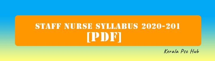 kerala psc Staff Nurse Syllabus 2020