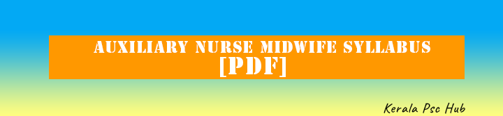Auxiliary Nurse Midwife Syllabus