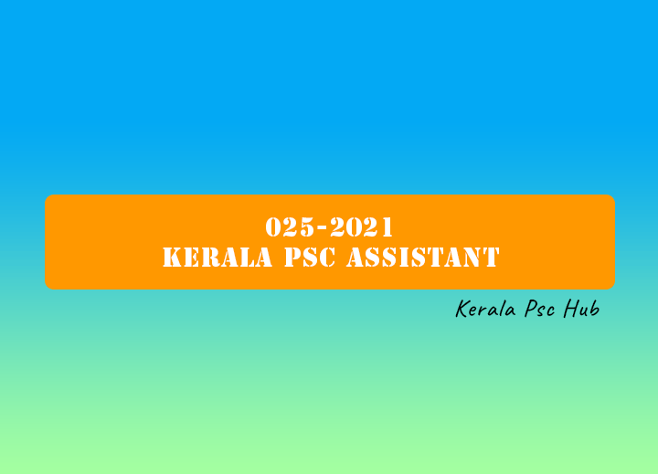 025-2021-Kerala-PSC-Assistant