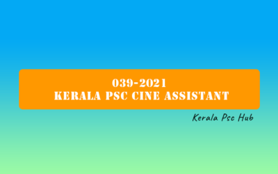 039-2021 Kerala PSC Cine Assistant | Notification