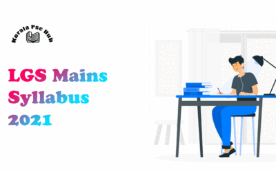 Kerala PSC LGS Mains Syllabus PDF | 2021