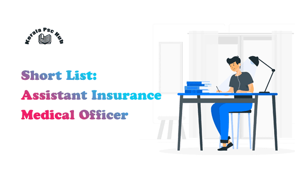 Short List: Assistant Insurance Medical Officer