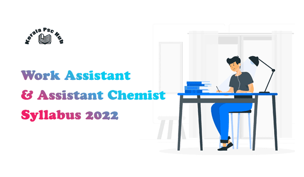 Work Assistant - Assistant Chemist Syllabus 2022