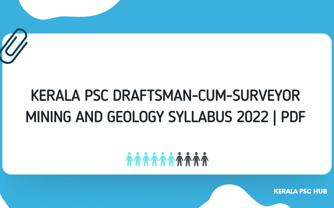Draftsman-Cum-Surveyor Mining And Geology Syllabus 2022