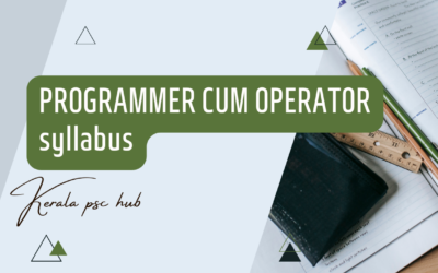 DETAILED SYLLABUS FOR THE POST OF PROGRAMMER CUM OPERATOR syllabus 2023 IN KERALA STATE CO-OPERATIVE COIR MARKETING FEDERATION LIMITED-DIRECT RECRUITMENT (Cat.No:058/2022)